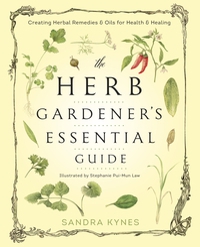 Herb Gardener's Essential Guide